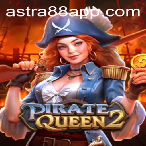 The Exciting World of PirateQueen2 and the Role of Astra88